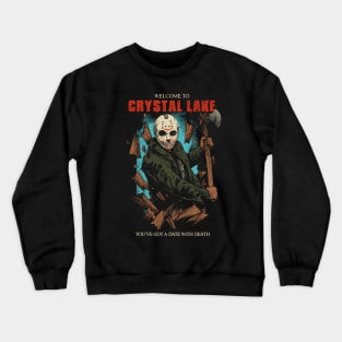 You've got a date with death Crewneck Sweatshirt